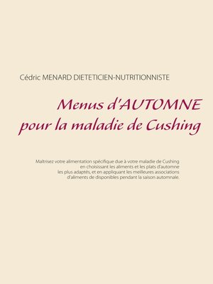 cover image of Menus d'automne pour la maladie de Cushing